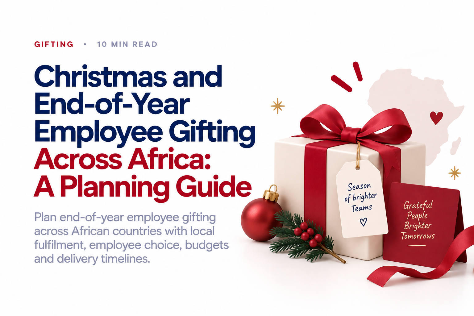 Christmas and End-of-Year Employee Gifting Across Africa: A Planning Guide
